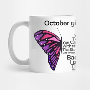 They Whispered To Her You Cannot Withstand The Storm, October birthday girl Mug